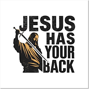 Jesus Christ Has Your Back Savior Christian Faith Posters and Art